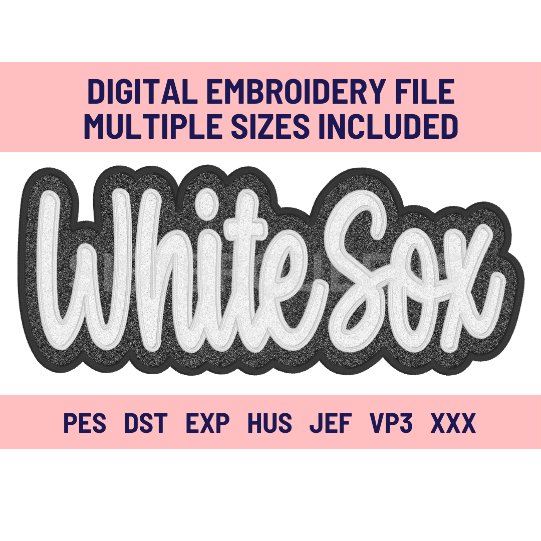 WHITE SOX-Digital Embroidery Applique file-Double Stacked for use with HTV