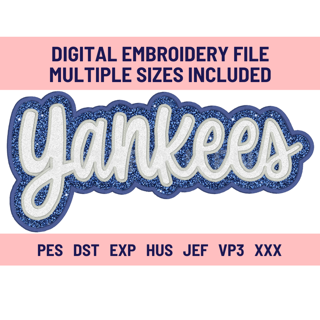 YANKEES-Digital Embroidery Applique file-Double Stacked for use with HTV