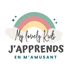My Lovely Kids, j&#039;apprends en m&#039;amusant