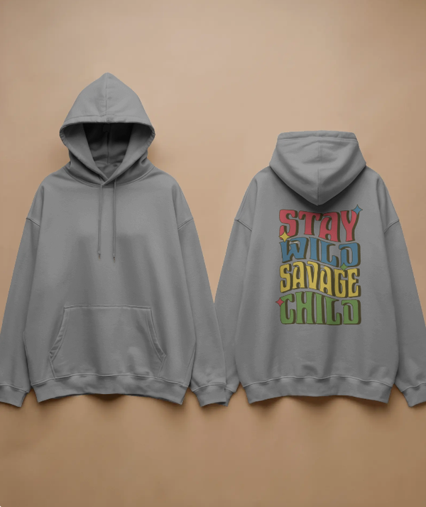 STAY WILD SAVAGE CHILD ON GREY HOODIE