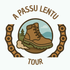A PASSU LENTU TOUR