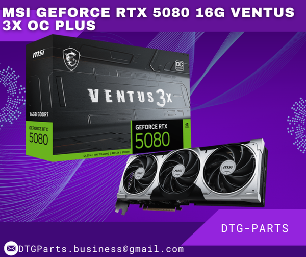 MSI GeForce RTX 5080 16G VENTUS 3X OC PLUS