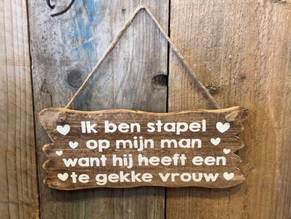 Houten tekstbord “ Stapel man”