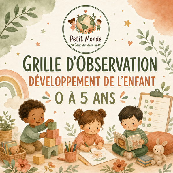 Grilles d'observation du développement 0-5 ans (PDF imprimable)