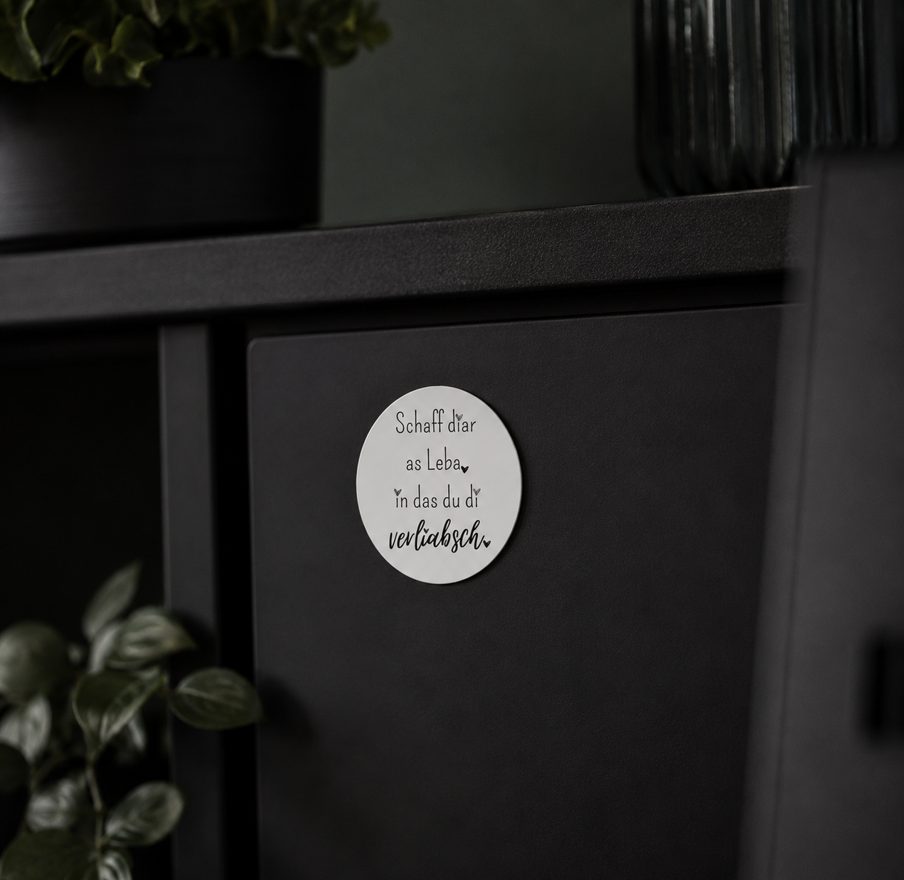 Magnet - Schaff diar as Leba, in das du di verliabsch