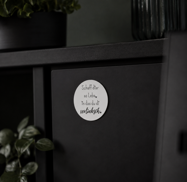 Magnet - Schaff diar as Leba, in das du di verliabsch