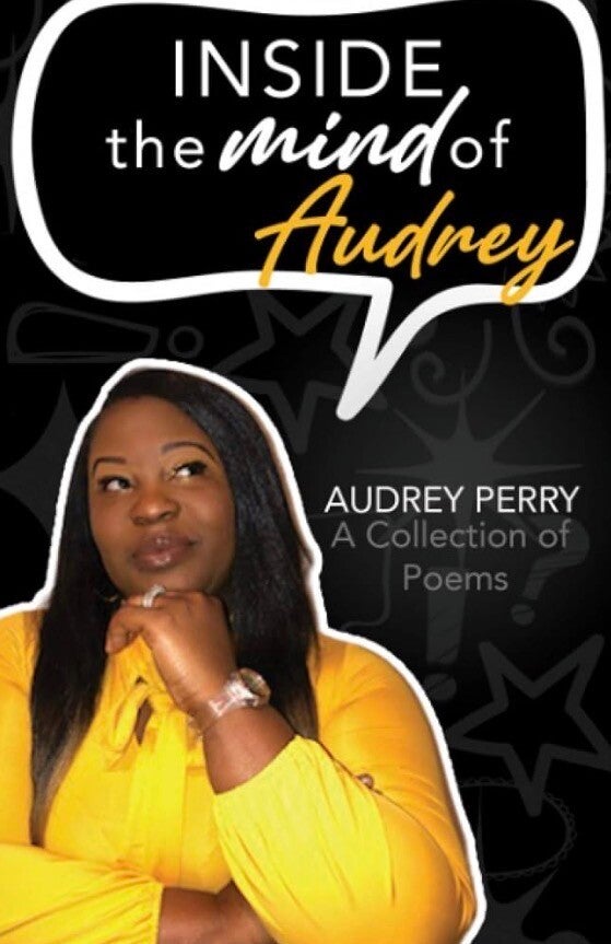 Inside the Mind of Audrey: A Collection of Poems