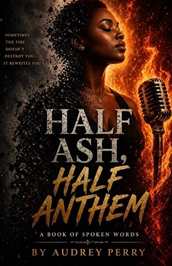 Half Ash, Half Anthem: A Book of Spoken Words