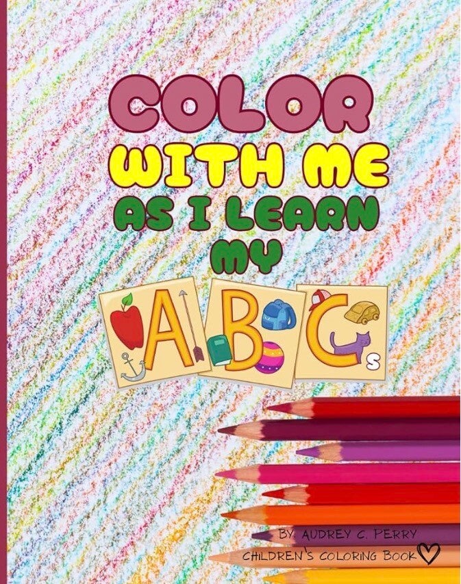 Color With Me as I Learn My ABC's