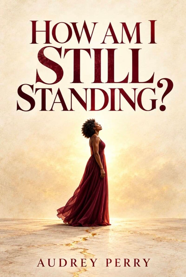How Am I Still Standing?