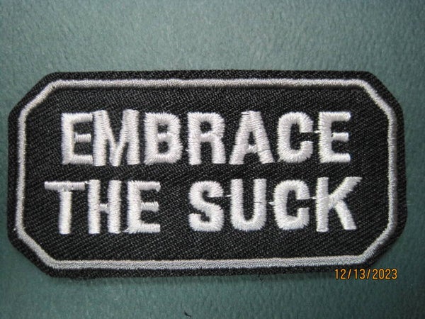 EMBRACE THE SUCK MORALE PATCH HOOK BACK