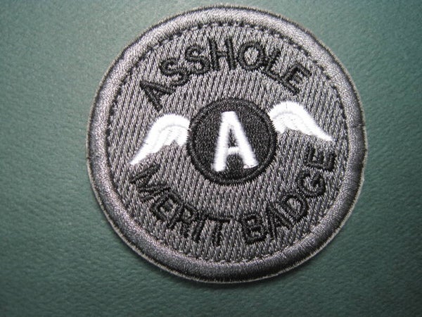 ASSHOLE MERIT BADGE MORALE PATCH (GREY) HOOK BACK