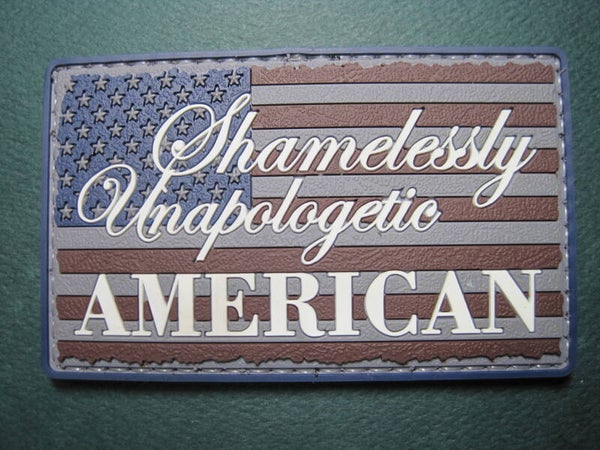 SHAMELESSLY UNAPOLOGETIC AMERICAN U.S. FLAG PVC HOOK BACK