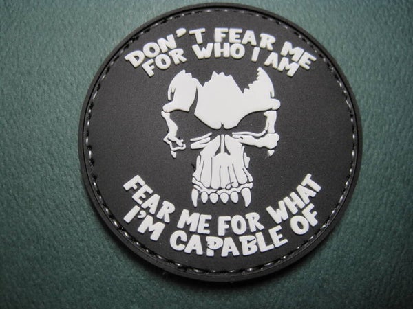 "DON'T FEAR ME FOR WHO i AM" MORALE PATCH PVC HOOK BACK