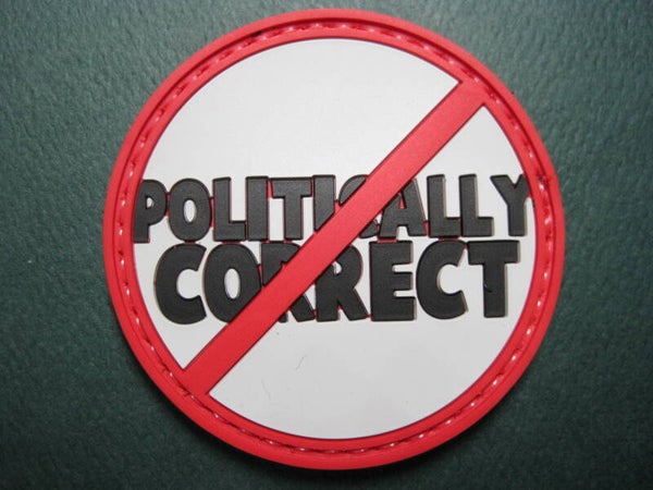 NOT POLITICALLY CORRECT PATCH PVC HOOK BACK