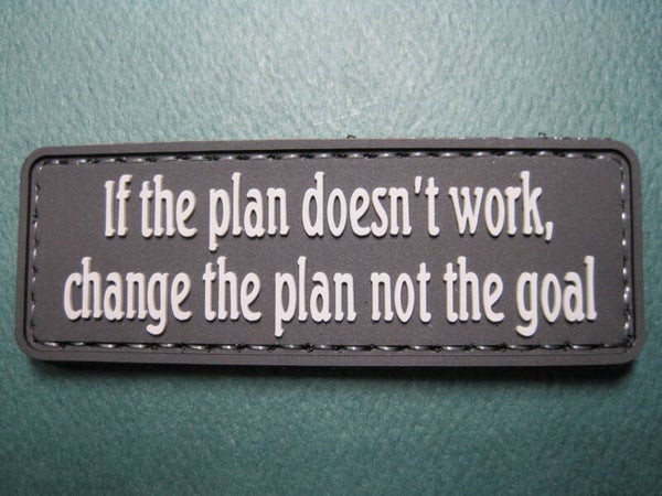 "IF THE PLAN FAILS" INSPIRATIONAL QUOTE PATCH PVC HOOK BACK