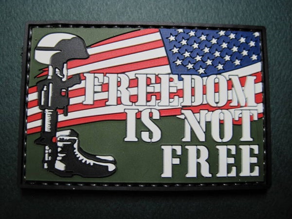 "FREEDOM IS NOT FREE" MORALE PATCH PVC HOOK BACK