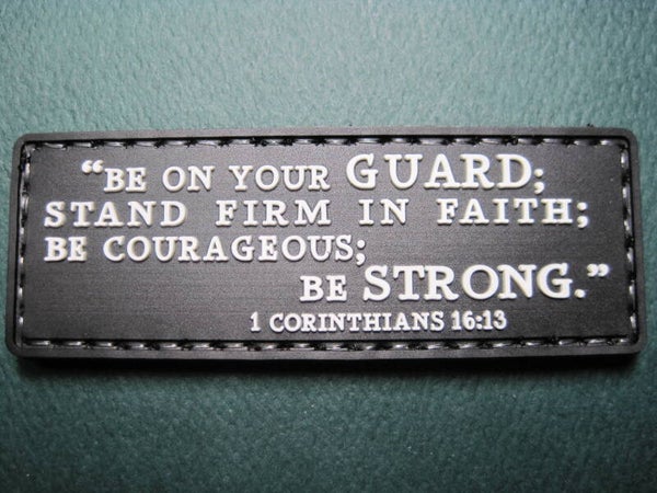 1st CORINTHIANS 16:13 'BE ON YOUR GUARD" CHRISTIAN PATCH PVC HOOK BACK