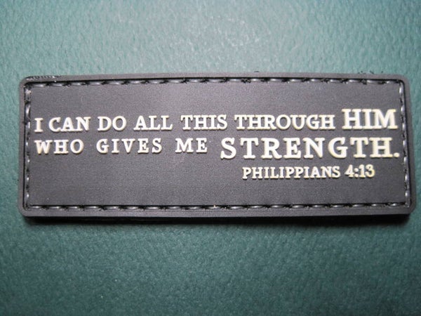 PHILIPPIANS: 4:13 "I CAN DO ALL THIS THROUGH HIM" CHRISTIAN PATCH PVC HOOK BACK