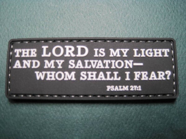 PSALM 27:1 "THE LORD IS MY LIGHT" CHRISTIAN PATCH PVC HOOK BACK