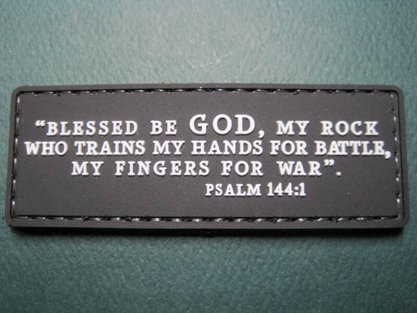 PSALM 144:1 "BLESSED BE GOD, MY ROCK" CHRISTIAN PATCH PVC HOOK BACK