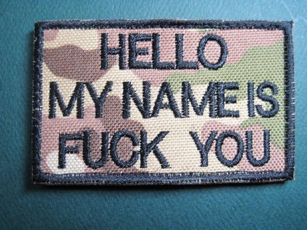HELLO, MY NAME IS FUCK YOU! MORALE PATCH HOOK BACK
