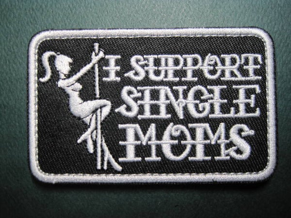 "I SUPPORT SINGLE MOM'S" MORALE PATCH HOOK BACK (ITEM 2)