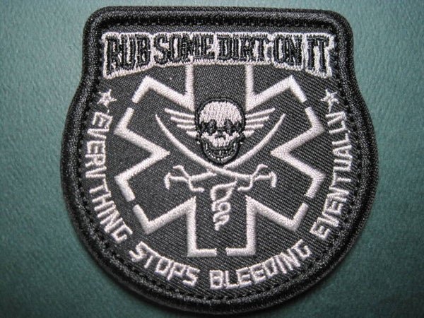MEDIC PATCH "RUB SOME DIRT ON IT" EMBROIDERY W/ HOOK BACK