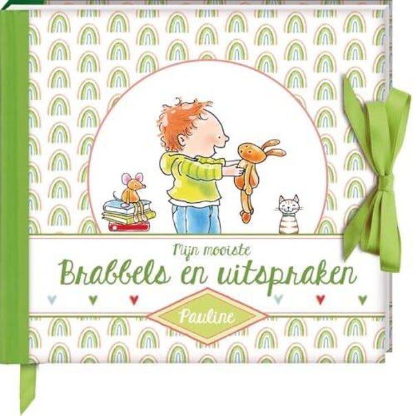 Mijn mooiste Brabbels en uitspraken