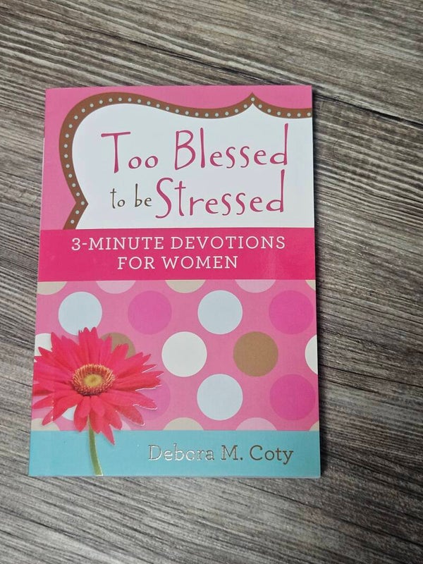 Too Blessed To Be Stressed