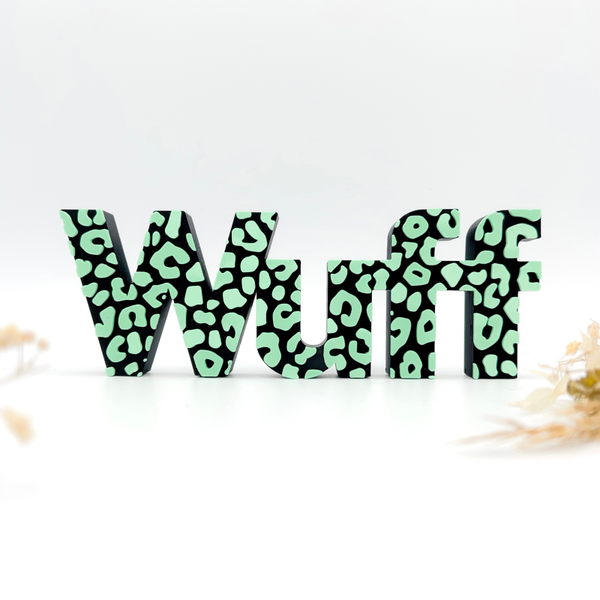 3D Druck Deko Schriftzug - Wuff Leopard
