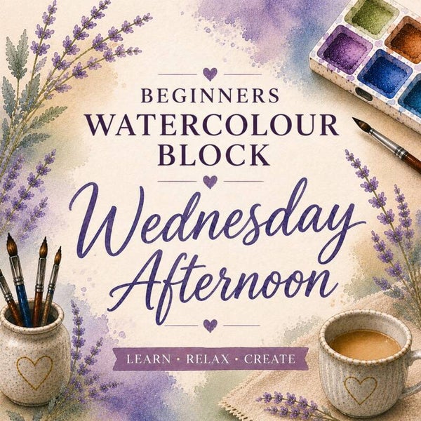 Beginners Watercolour Block Wednesday Afternoon 1-2.45