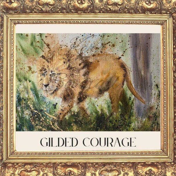 "Gilded Courage" Wednesday Afternoon 24th June 1-2.45