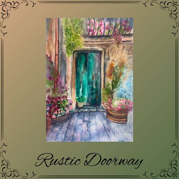 "Rustic Doorway" Wednesday 20th of August