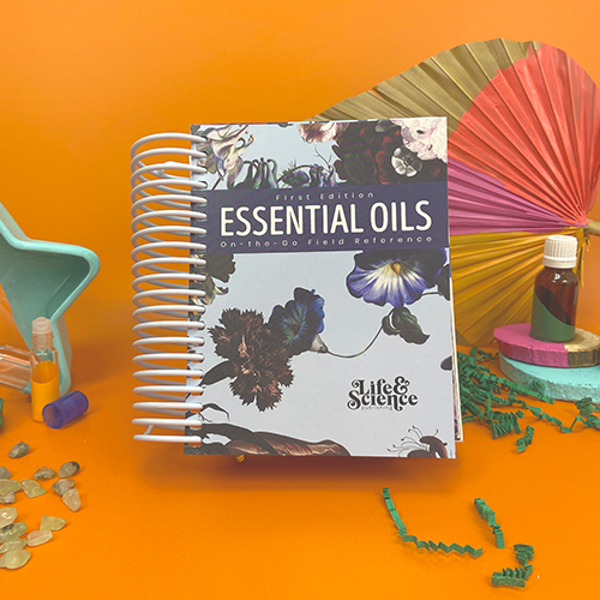 Essential Oils The On The Go Field Reference - Life Science Publishing - Engelstalig