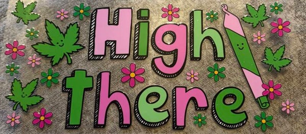High there