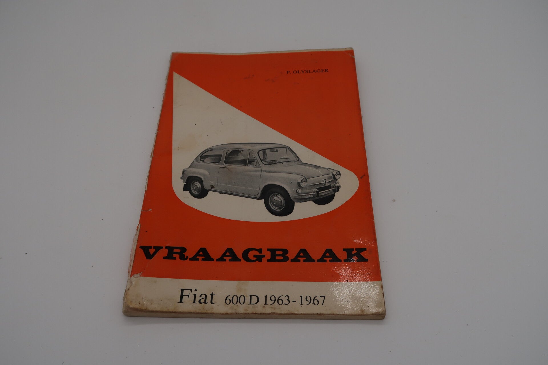 Vraagbaak Fiat 600 D (1963–1967) | Piet Olyslager