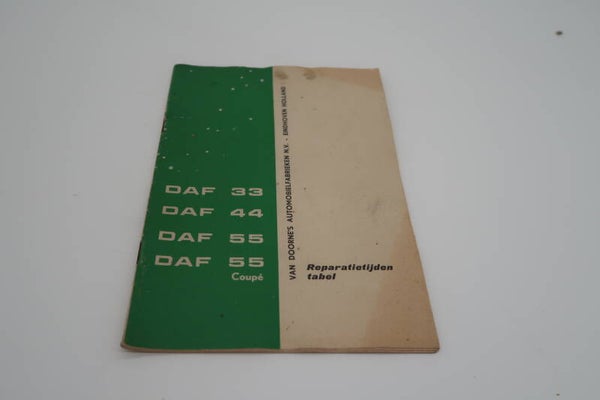 DAF 33 / 44 / 55 – Reparatietijden Tabel (Origineel | Zeldzaam exemplaar)