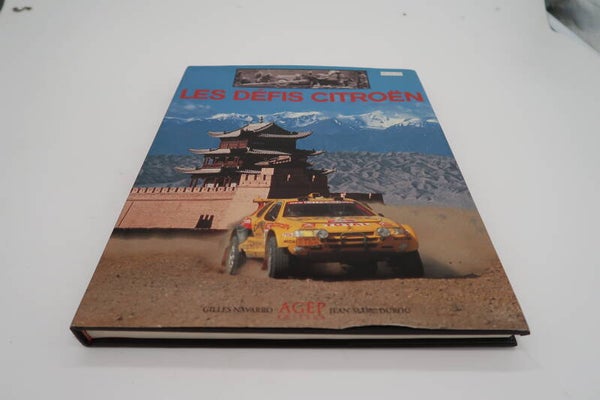 Les Défis Citroën  Gilles Navarro & Jean‑Marc Durou