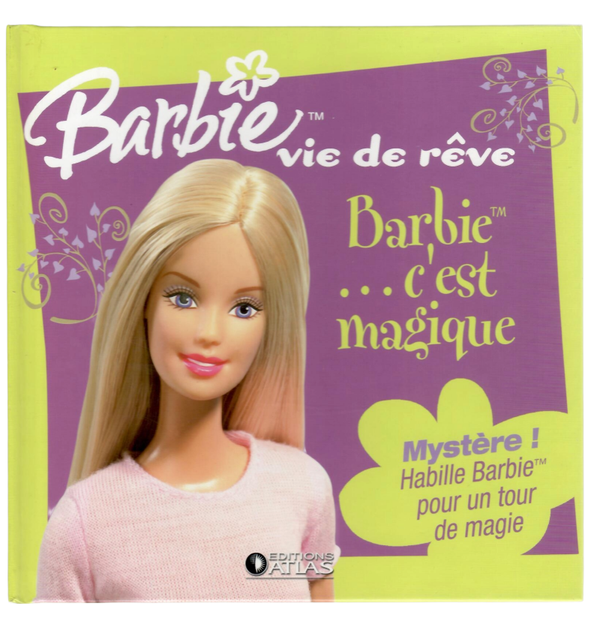 Barbie ... c'est magique