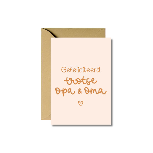 Kaart A6 dubbel 'Gefeliciteerd trotse opa en oma' met envelop