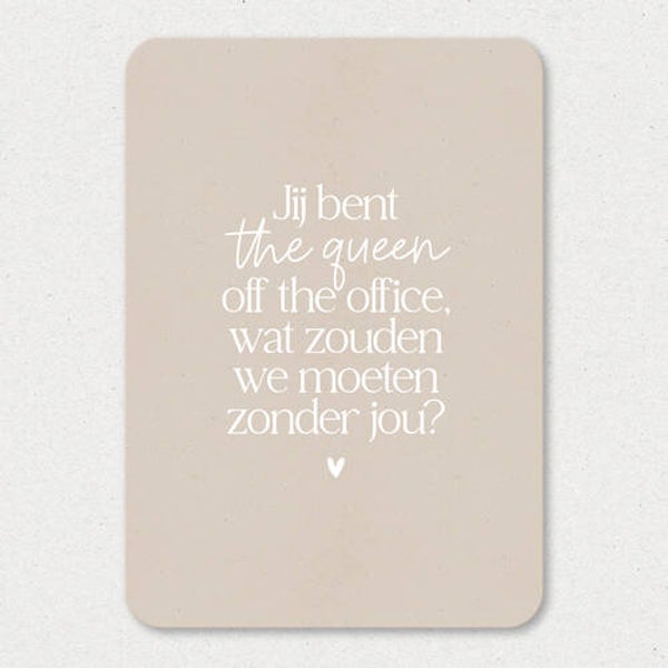 Kaart A6 enkel 'Queen of the office'