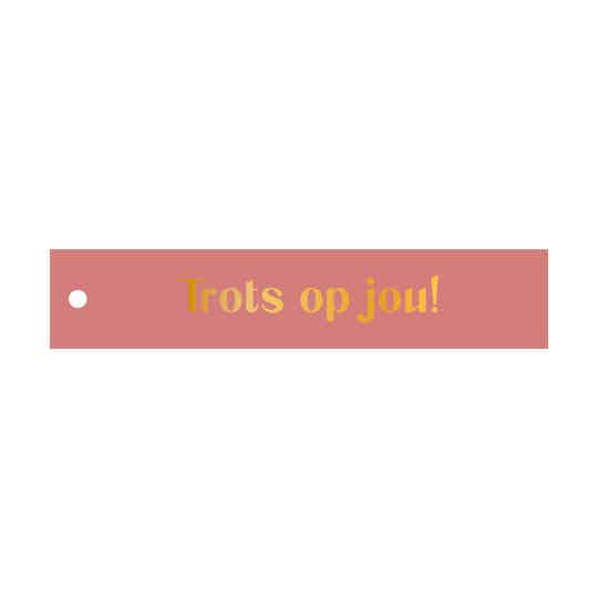 Cadeaulabel 'trots op jou!' met goudfolie