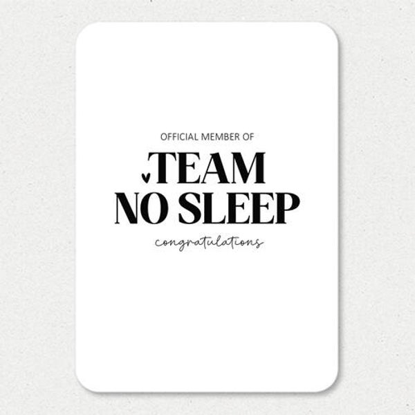 Kaart A6 enkel 'Team no sleep'