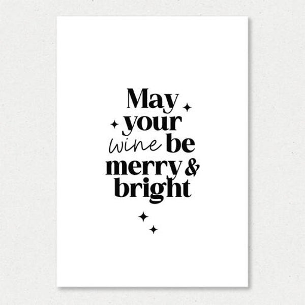 Kaart A6 enkel 'May your wine be merry & bright'