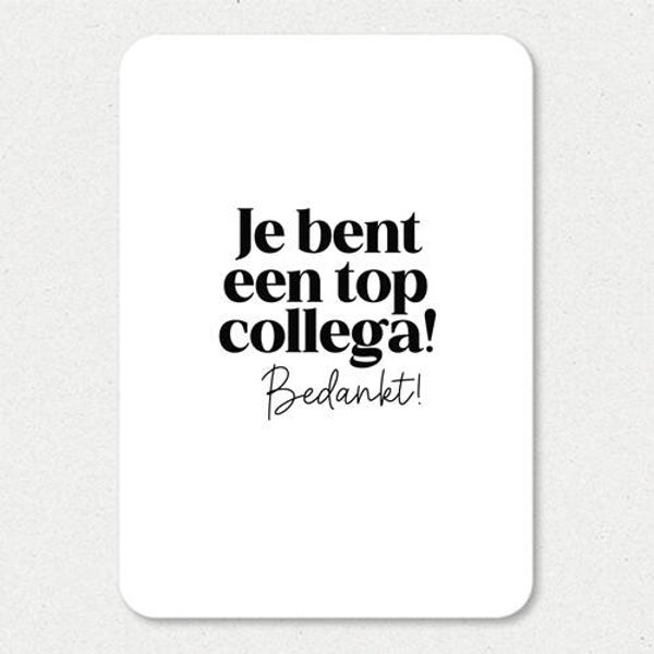 Kaart A6 enkel 'Je bent een top collega!'