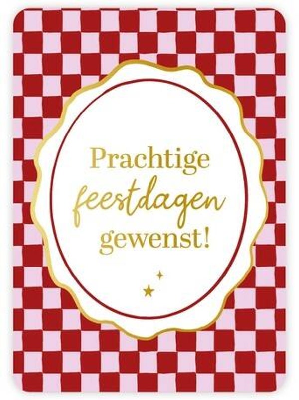 Kaart A6 enkel 'Prachtige feestdagen gewenst!'