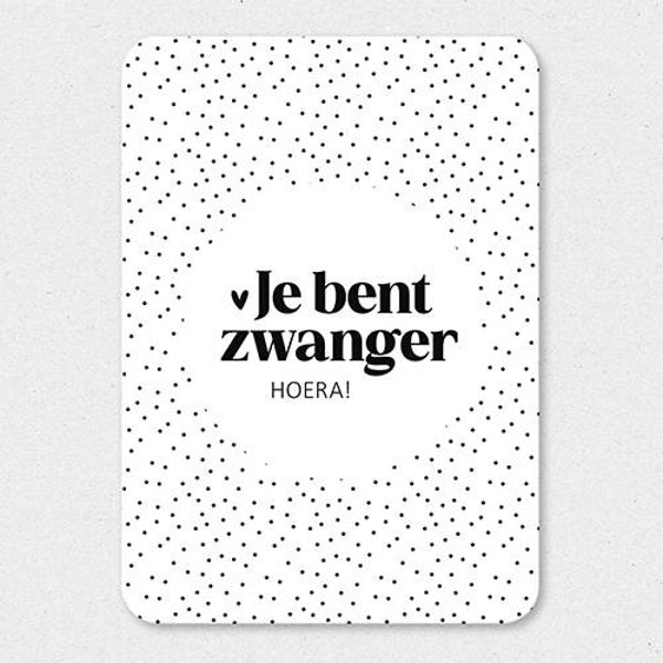 Kaart A6 enkel 'Je bent zwanger'