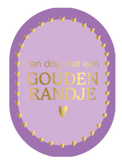 Kaart ovaal 'Een dag met een gouden randje'