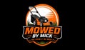 Mowed By Mick